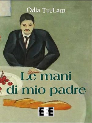 cover image of Le mani di mio padre